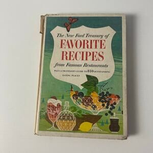 Vintage 1963 The New Ford Treasury of Favorite Recipes From Famous Restaurants